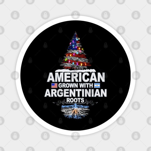 Christmas Tree  American Grown With Argentinian Roots - Gift for Argentinian From Argentina Magnet by Country Flags